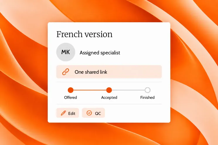 French version assigned to a specialist: shared link, accepted, Edit and QC